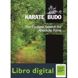The Endless Search For Absolute Kime Karate Budo