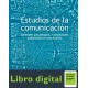 Estudios De La Comunicacion Gustavo Adolfo Leon Duarte Estrategias Metodologicas y Competencias Profesionales en Comunicacion
