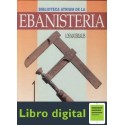 Biblioteca Atrium De La Ebanisteria Tomo 1