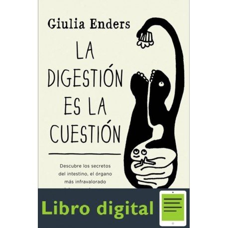 La Digestion Es La Cuestion Giulia Enders