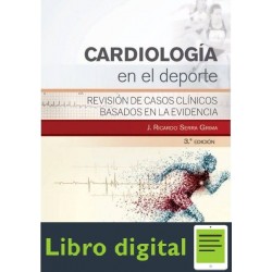 Cardiología en el deporte Revisión de casos clínicos basados en la evidencia Ricard Serra Grima 3 edicion