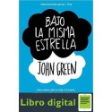 Bajo La Misma Estrella John Green