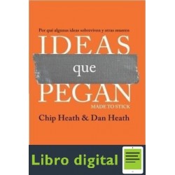 Ideas Que Pegan Chip Heath Dan Heath