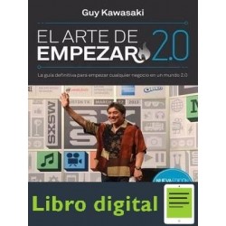 El Arte De Empezar 2.0 Guy Kawasaki