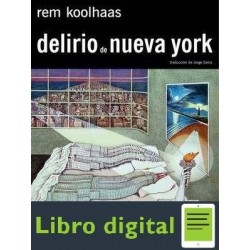Delirio De Nueva York Rem Koolhaas