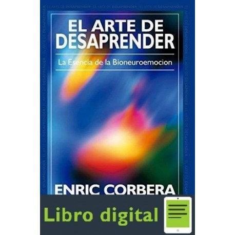 El Arte De Desaprender Enric Corbera