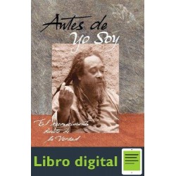 Antes De Yo Soy Mooji