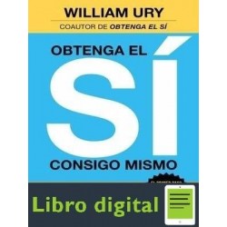 Obtenga El Si Consigo Mismo William Ury