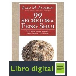 99 Secretos De Feng Shui Juan M. Alvarez