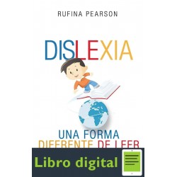 Dislexia Una forma diferente de leer Maria Rufina Pearson