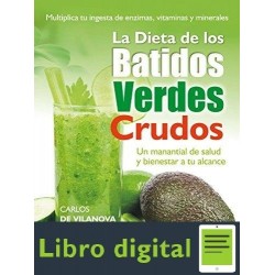 La Dieta De Los Batidos Verdes Carlos De Vilanova