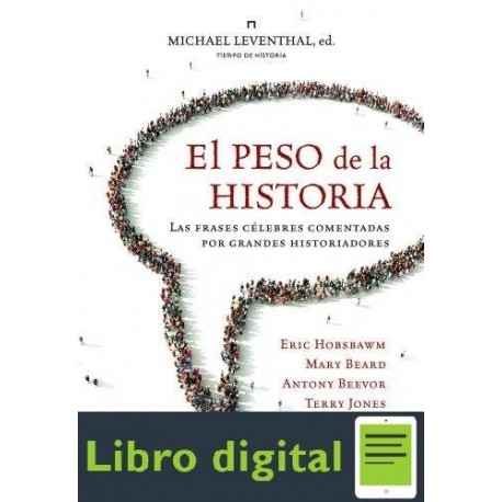 El Peso De La Historia Michael Leventhal