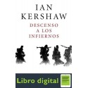 Descenso A Los Infiernos Ian Kershaw