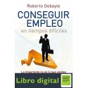 Conseguir Empleo En Tiempos Dificiles Debayle