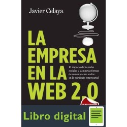 La Empresa En La Web 2.0. Version Completa Javier Celaya