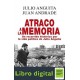 Atraco A La Memoria Julio Anguita, Juan Andrade
