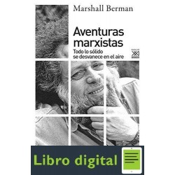 Aventuras Marxistas Marshall Berman