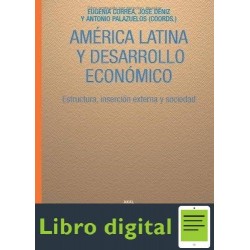 America Latina Y Desarrollo Economico Varios Autores