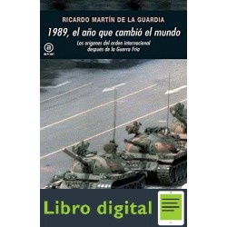 1989, El Año Que Cambio El Mundo Ricardo Martin