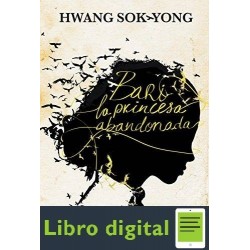 Bari, La Princesa Abandonada Hwang Sokyong