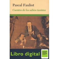 Cuentos de los Sabios Taoistas Pascal Fauliot