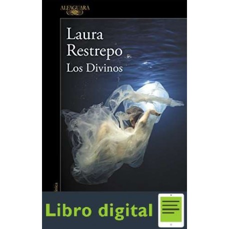Los Divinos Laura Restrepo