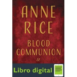Blood Communion Anne Rice