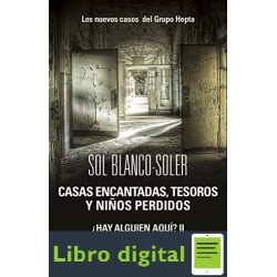 Casas encantadas, tesoros y niños perdidos Sol Blanco-Soler