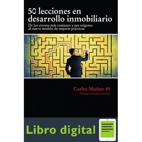 50 Lecciones en Desarrollo Inmobliaro Carlos Muñoz 4S