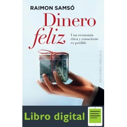 Dinero feliz Raimon Samsó