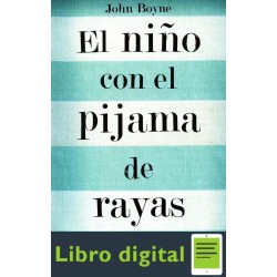 El Niño Con El Pijama De Rayas John Boyne