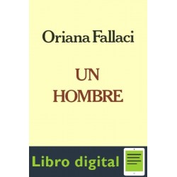 Un Hombre Oriana Fallaci
