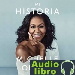 AudioLibro Mi historia – Michelle Obama