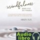 AudioLibro Mindfulness Para Vivir Sin Miedos – Helen Flix
