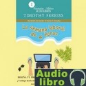 AudioLibro La semana laboral de 4 horas – Timothy Ferriss