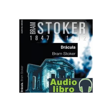 AudioLibro Drácula II – Bram Stoker