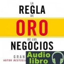 AudioLibro La Regla de oro de los negocios – Grant Cardone