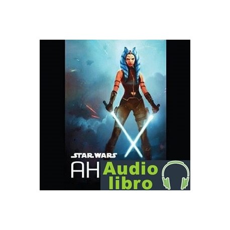 AudioLibro Star Wars: Ahsoka – E. K. Johnston Idioma Ingles