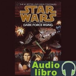 AudioLibro Star Wars: Dark Force Rising: The Thrawn Trilogy, Book 2 – Timothy Zahn