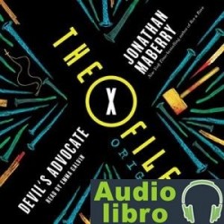 AudioLibro The X-Files Origins: Devil’s Advocate – Jonathan Maberry