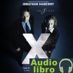 AudioLibro The Truth Is out There: The X-Files Series, Book 2 – Jonathan Maberry
