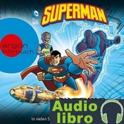 AudioLibro Superman: Aufruhr in Metropolis – Michael Dahl, Eric Fein, Matthew K. Manning