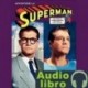 AudioLibro Adventures of Superman, Vol. 4 – Adventures of Superman