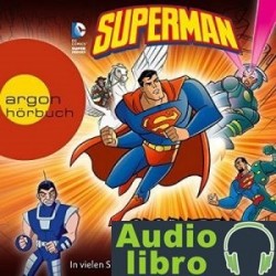 AudioLibro Superman: Giganten des Universums – Paul Kupperberg, David Seidman, Scott Sonneborn