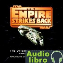 AudioLibro Star Wars: The Empire Strikes Back (Dramatized) – George Lucas