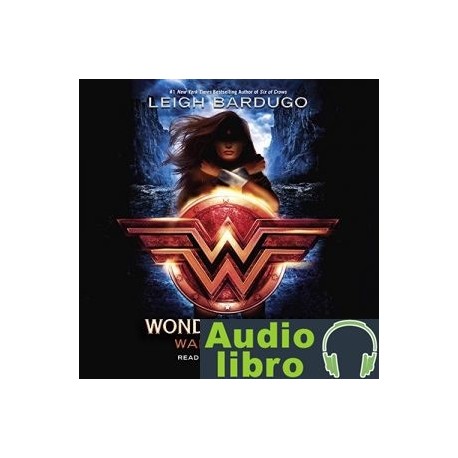 AudioLibro Wonder Woman: Warbringer – Leigh Bardugo