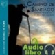 AudioLibro Camino de Santiago – Francisco Singul