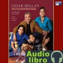 AudioLibro A Member of the Family: Cesar Millan’s Guide to Lifetime Fulfillment with Your Dog – Cesar Millan,