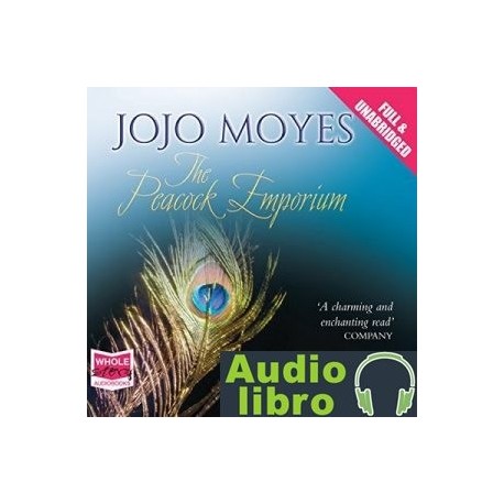 AudioLibro The Peacock Emporium – Jojo Moyes