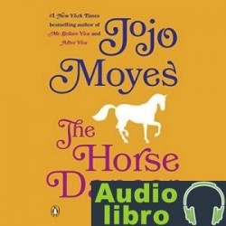 AudioLibro The Horse Dancer: A Novel – Jojo Moyes